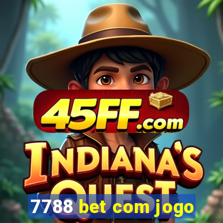 7788 bet com jogo